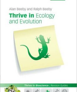 Thrive in Ecology and Evolution - Alan N. Beeby (Formerly Reader in Ecology at London South Bank University.) - 9780199644056