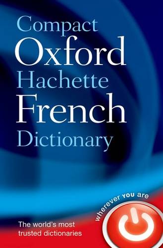 Compact Oxford-Hachette French Dictionary - Oxford Dictionaries - 9780199663118