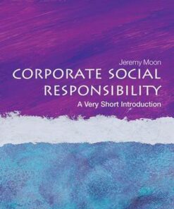 Corporate Social Responsibility: A Very Short Introduction - Jeremy Moon - 9780199671816