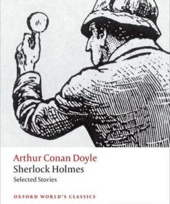 Sherlock Holmes. Selected Stories - Sir Arthur Conan Doyle - 9780199672066