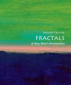 Fractals: A Very Short Introduction - Kenneth Falconer (Professor of Pure Mathematics