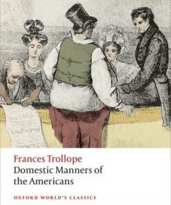 Domestic Manners of the Americans - Frances Trollope - 9780199676873