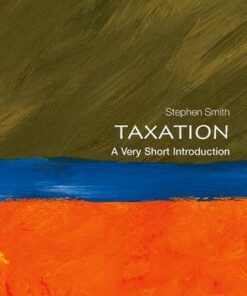 Taxation: A Very Short Introduction - Stephen Smith - 9780199683697