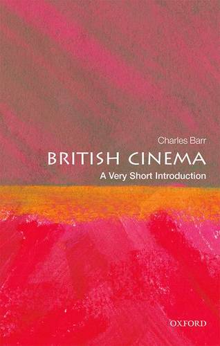 British Cinema: A Very Short Introduction - Charles Barr - 9780199688333