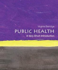 Public Health: A Very Short Introduction - Virginia Berridge - 9780199688463