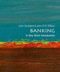 Banking: A Very Short Introduction - John O. S. Wilson - 9780199688920