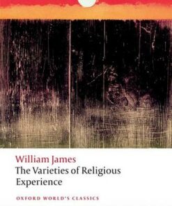 The Varieties of Religious Experience - William James - 9780199691647