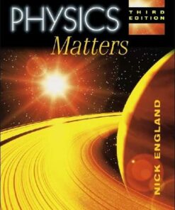 Physics Matters 3rd Edition - Nick England - 9780340790540