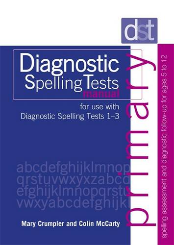 Diagnostic Spelling Tests: Primary Manual - Mary Crumpler - 9780340912782