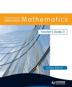 International Mathematics Teacher's Guide 3 - Andrew Sherratt - 9780340967478
