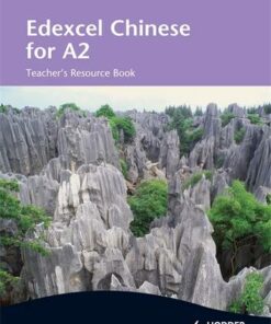 Edexcel Chinese for A2 Teacher's Resource Book - Michelle Tate - 9780340967836