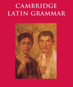 Cambridge Latin Course: Cambridge Latin Grammar - Cambridge School Classics Project - 9780521385886
