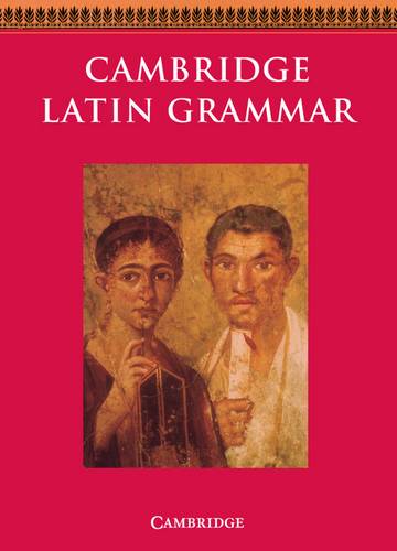 Cambridge Latin Course: Cambridge Latin Grammar - Cambridge School Classics Project - 9780521385886
