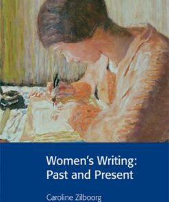 Cambridge Contexts in Literature: Women's Writing: Past and Present - Caroline Zilboorg - 9780521891264