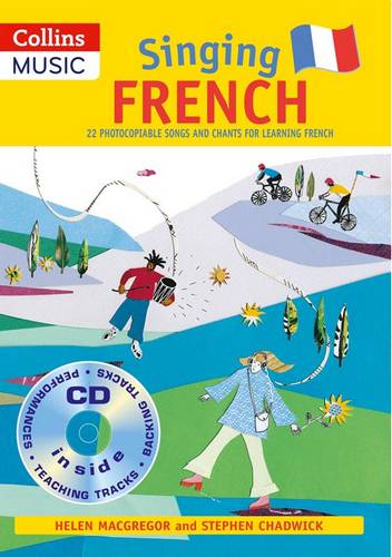 Singing Languages - Singing French (Book + CD): 22 Photocopiable Songs and Chants for Learning French -  - 9780713668988