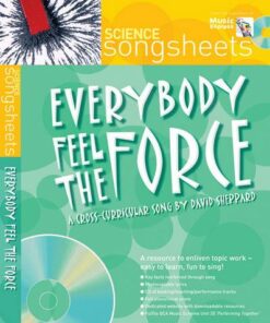 Songsheets - Everybody Feel the Force: A cross-curricular song by David Sheppard - David Sheppard - 9780713674460