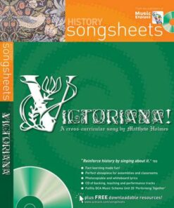 Songsheets - Victoriana!: A cross-curricular song by Matthew Holmes - Matthew Holmes - 9780713683097