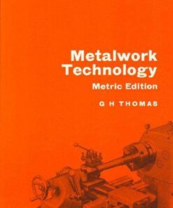 Metalwork Technology - Gilbert Howard Thomas - 9780719526541