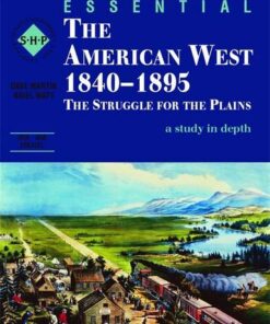 Essential The American West 1840-1895: An SHP depth study - Dave Martin - 9780719577550