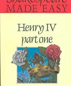 Shakespeare Made Easy: Henry IV Part One - Alan Durband - 9780748703890