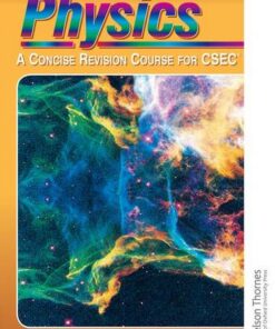 Physics - A Concise Revision Course for CSEC - Leslie Clouden - 9780748740864