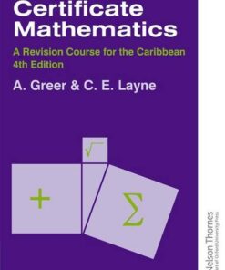 Certificate Mathematics - A Revision Course for the Caribbean - Alex Greer - 9780748763047