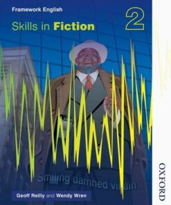 Nelson Thornes Framework English Skills in Fiction 2 - Geoff Reilly - 9780748769476