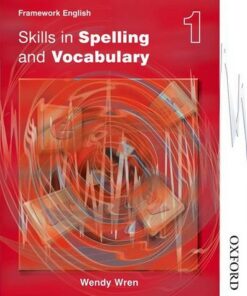 Nelson Thornes Framework English Skills in Spelling and Vocabulary 1 - Wendy Wren - 9780748777891