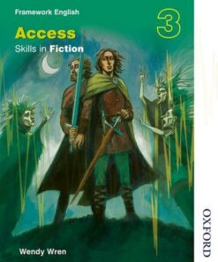 Nelson Thornes Framework English Access - Skills in Fiction 3 - Wendy Wren - 9780748793440