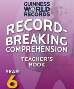 Record Breaking Comprehension Year 6 Teacher's Book - Guinness World Records - 9780857695703