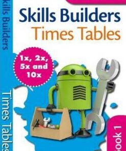 Skills Builders Times Tables 1x 2x 5x 10x - Hilary Koll - 9780857696861