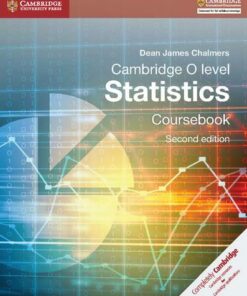 Cambridge O-Level Statistics Coursebook - Dean James Chalmers - 9781107577039