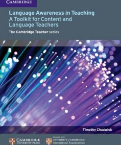 Language Awareness in Teaching: A Toolkit for Content and Language Teachers - Timothy Chadwick - 9781107618282
