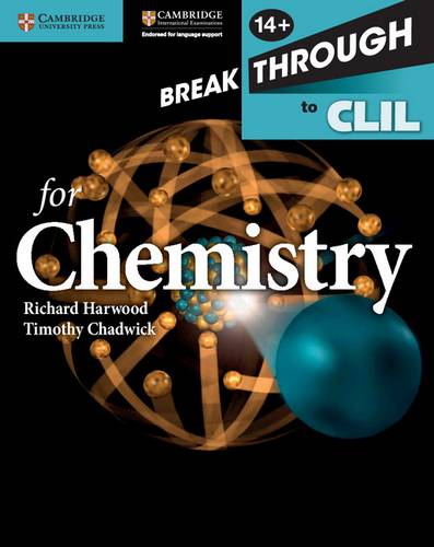 Breakthrough to CLIL for Chemistry Age 14+ Workbook - Richard Harwood - 9781107638556