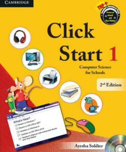 CBSE - Computer Science: Click Start Level 1 Student's Book with CD-ROM: Computer Science for Schools - Ayesha Soldier - 9781107670242