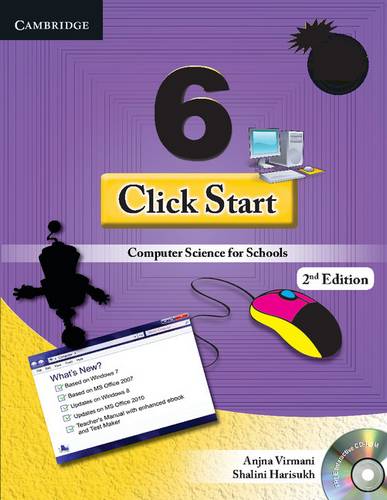 CBSE - Computer Science: Click Start Level 6 Student's Book with CD-ROM: Computer Science for Schools - Anjna Virmani - 9781107672079