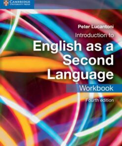 Cambridge International IGCSE: Introduction to English as a Second Language Workbook - Peter Lucantoni - 9781107688810