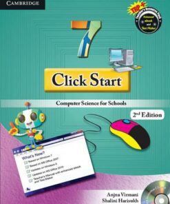CBSE - Computer Science: Click Start Level 7 Student's Book with CD-ROM: Computer Science for Schools - Anjna Virmani - 9781107691377