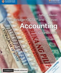 Cambridge International IGCSE: Cambridge IGCSE (R) and O Level Accounting Coursebook with Cambridge Elevate Enhanced Edition (2 Years) - Catherine Coucom - 9781108339179