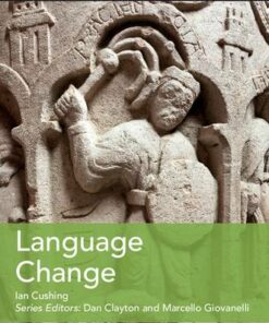 Cambridge Topics in English Language: Language Change - Ian Cushing - 9781108402231