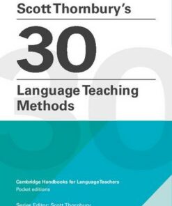 Cambridge Handbooks for Language Teachers: Scott Thornbury's 30 Language Teaching Methods - Scott Thornbury - 9781108408462