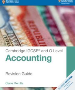 Cambridge International IGCSE: Cambridge IGCSE (R) and O Level Accounting Revision Guide - Claire Merrills - 9781108436991