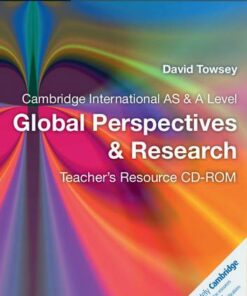 Cambridge International AS & A Level Global Perspectives & Research Teacher's Resource CD-ROM - David Towsey - 9781108437769