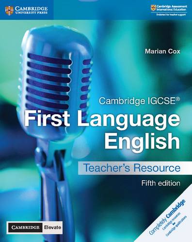 Cambridge International IGCSE: Cambridge IGCSE (R) First Language English Teacher's Resource with Cambridge Elevate - Marian Cox - 9781108438940