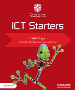 Cambridge International Examinations: Cambridge ICT Starters Initial Steps - Victoria Ellis - 9781108463515