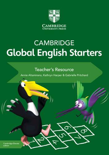 Cambridge Global English Starters: Cambridge Global English Starters Teacher's Resource with Cambridge Elevate - Annie Altamirano - 9781108576352