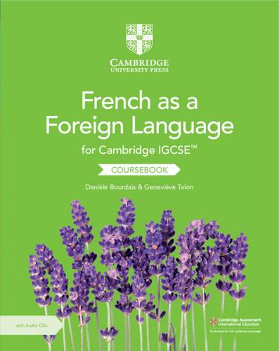 Cambridge International IGCSE: Cambridge IGCSE (TM) French as a Foreign Language Coursebook with Audio CDs (2) - Daniele Bourdais - 9781108590525