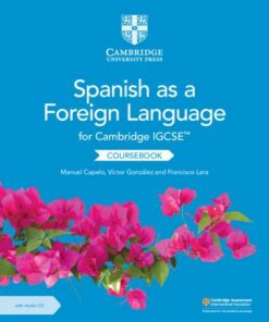 Cambridge International IGCSE: Cambridge IGCSE (TM) Spanish as a Foreign Language Coursebook with Audio CD - Manuel Capelo - 9781108609630