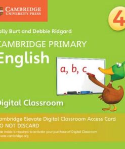 Cambridge Primary English: Cambridge Primary English Stage 4 Cambridge Elevate Digital Classroom Access Card (1 Year) - Sally Burt - 9781108701372