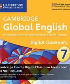 Cambridge Global English Stage 7 Cambridge Elevate Digital Classroom Access Card (1 Year): For Cambridge Lower Secondary English as a Second Language - Christopher Barker - 9781108701563
